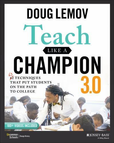 Teach Like a Champion by Doug Lemov