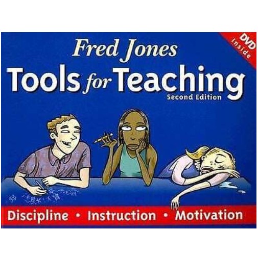 Tools for Teaching by Fred Jones